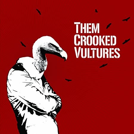 Them Crooked Vultures 1