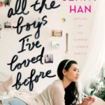 To all the boys I loved before