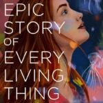Epic Story of Every Living Thing cover