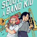 Scout is not a Band Kid cover