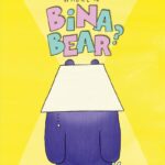 Where is Bina Bear