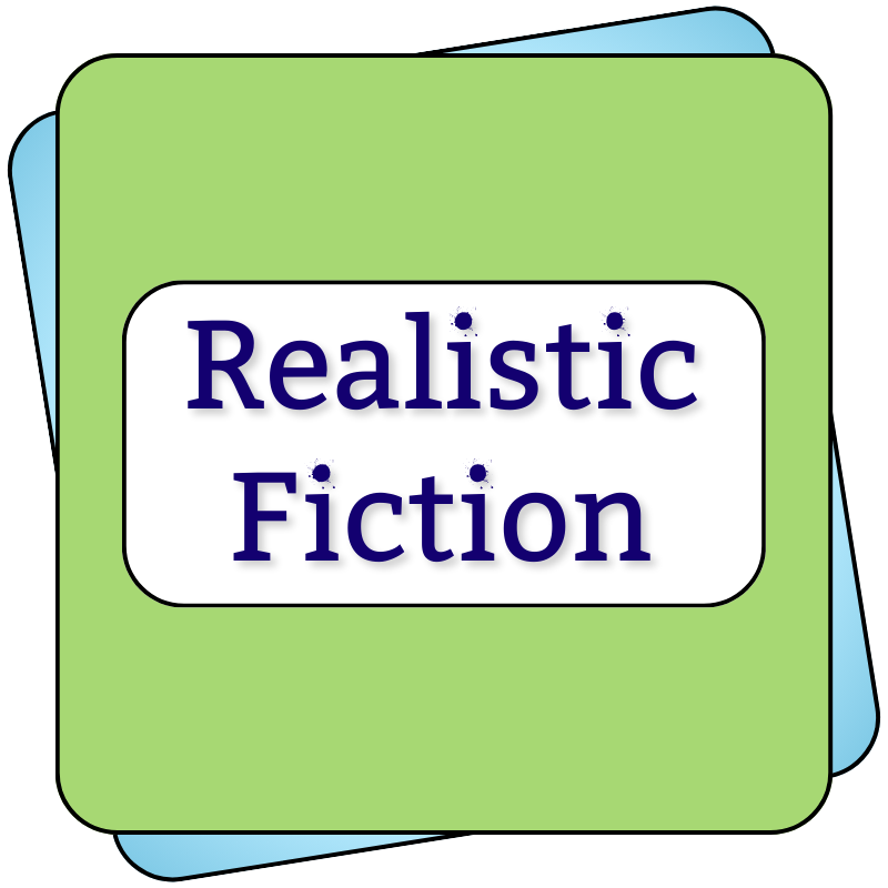 Realistic Fiction